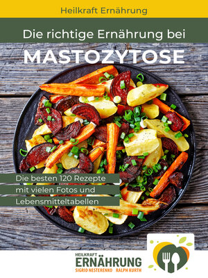 cover image of Die richtige Ernährung bei Mastozytose